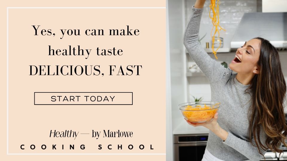 Healthy By Marlowe Cooking School